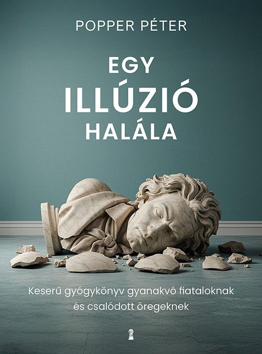 Könyvborító: Egy illúzió halála