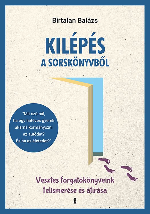 Könyvborító: Kilépés a sorskönyvből