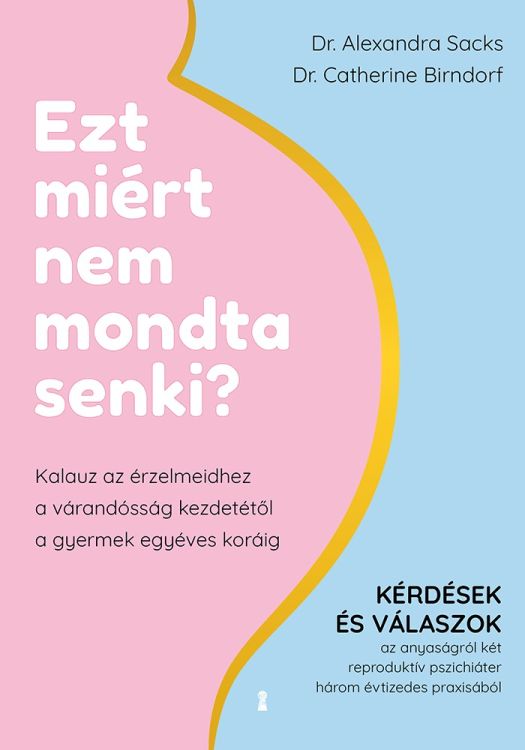 Könyvborító: Ezt miért nem mondta senki?